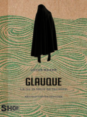 cover image of Glauque--Là où la terre se termine
